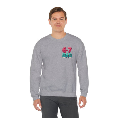 6-7 DAD Crewneck Sweatshirt