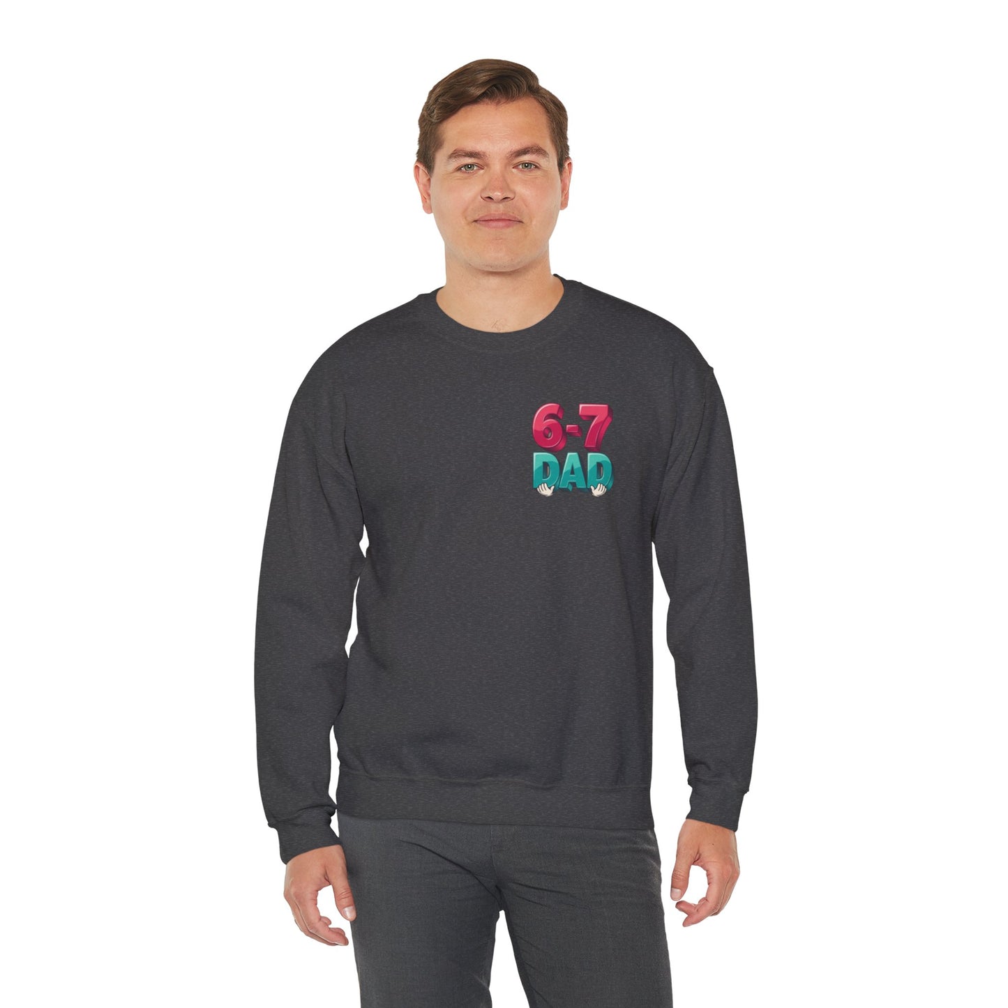 6-7 DAD Crewneck Sweatshirt