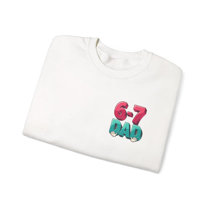 6-7 DAD Crewneck Sweatshirt