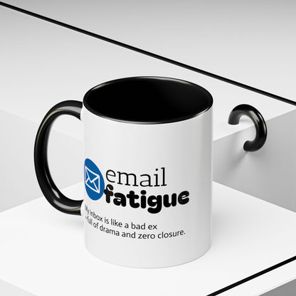 Email Fatigue Office Coffee Mug