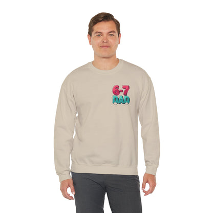 6-7 DAD Crewneck Sweatshirt