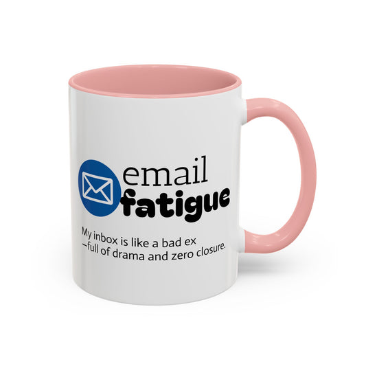 Email Fatigue Office Coffee Mug
