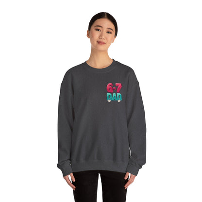 6-7 DAD Crewneck Sweatshirt