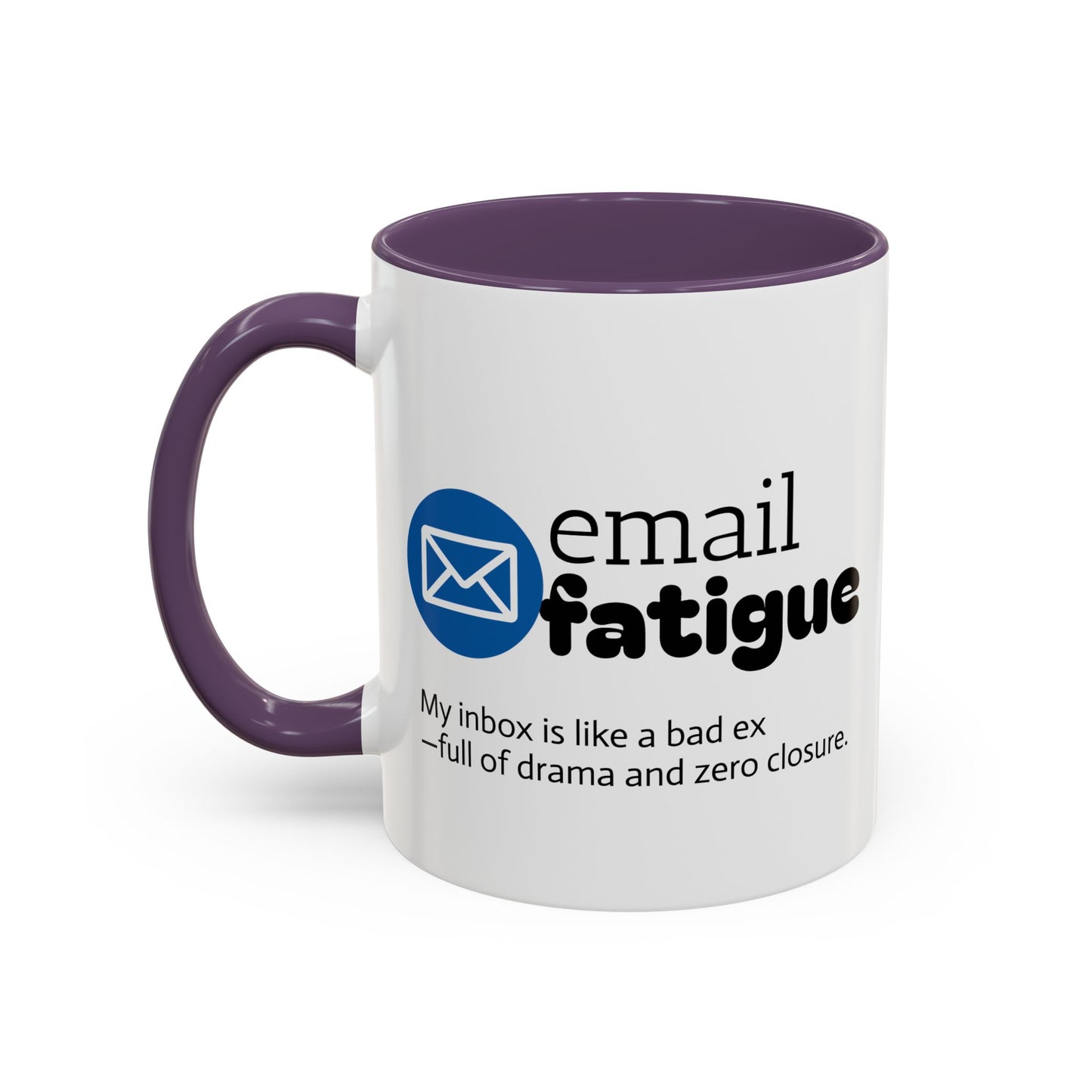Email Fatigue Office Coffee Mug