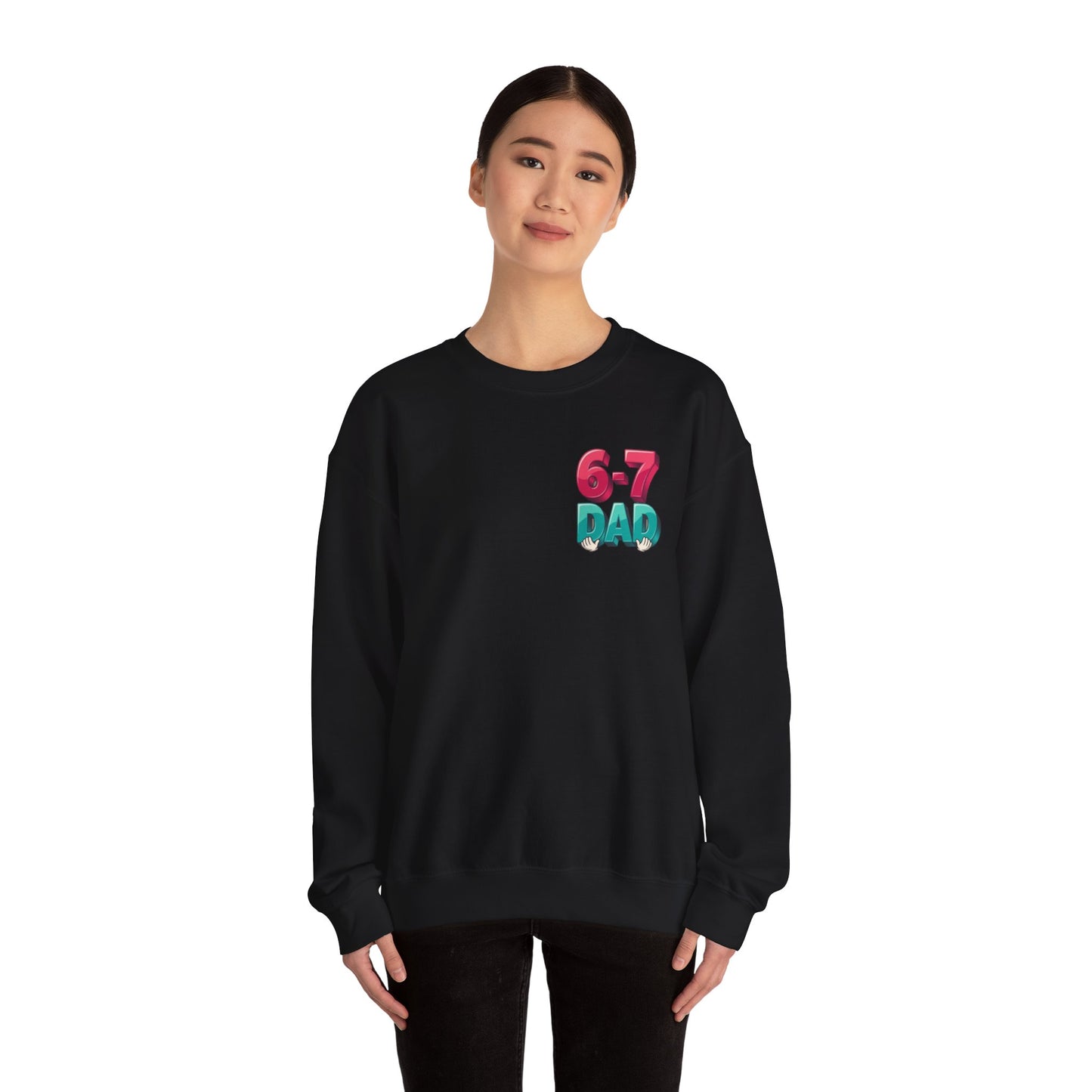 6-7 DAD Crewneck Sweatshirt