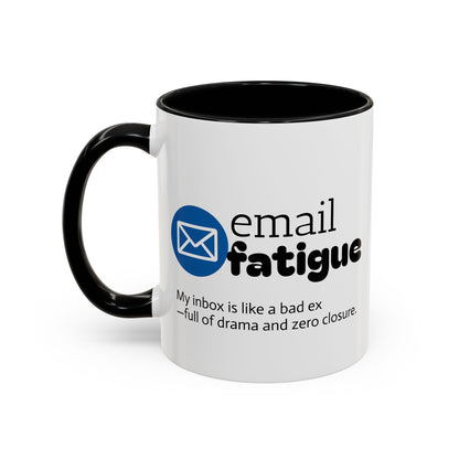 Email Fatigue Office Coffee Mug