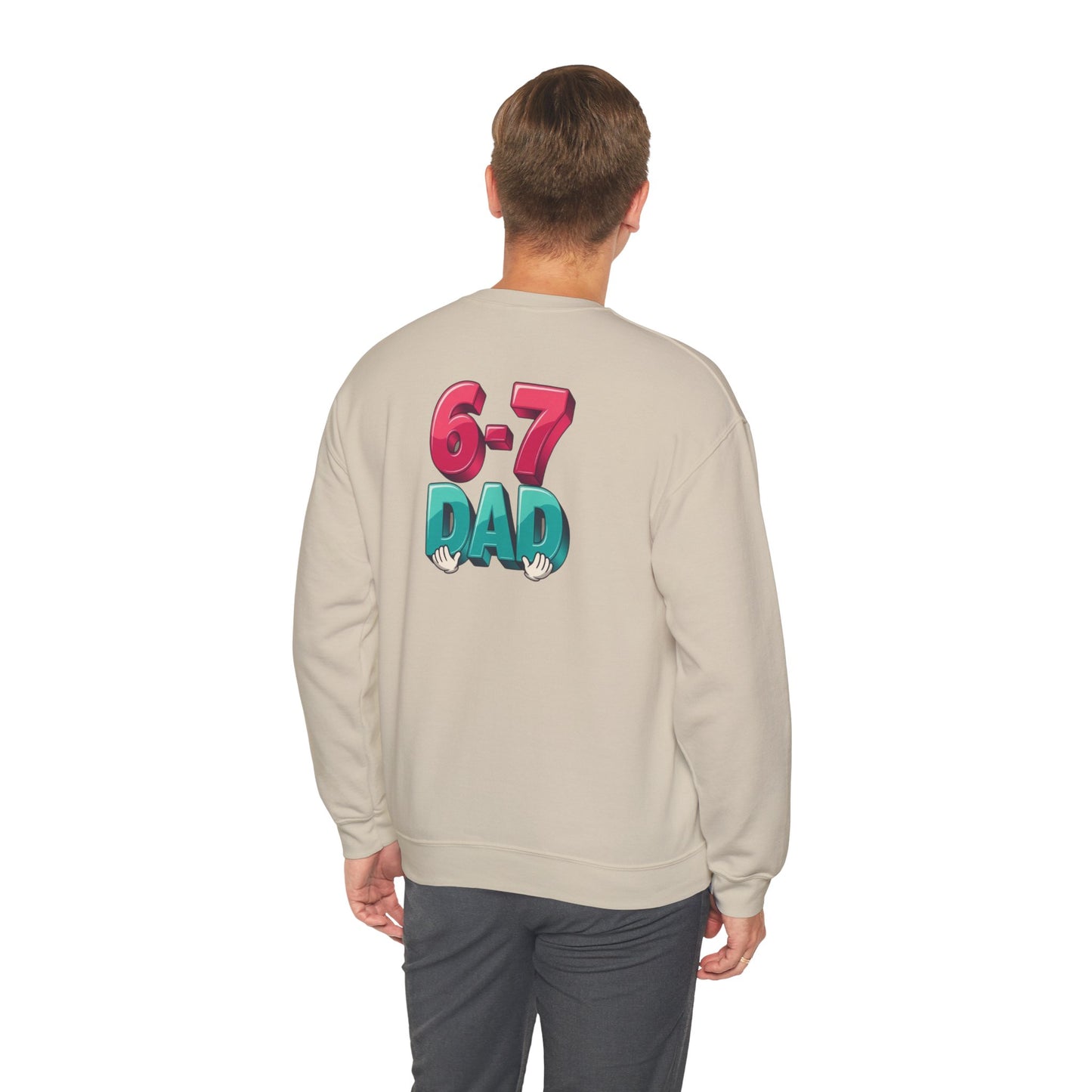 6-7 DAD Crewneck Sweatshirt