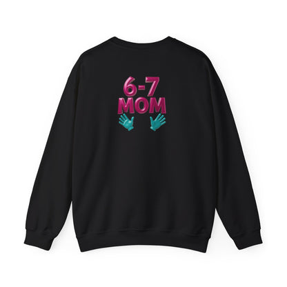6-7 MOM Crewneck Sweatshirt