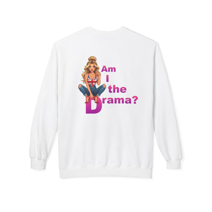 Am I the Drama? Funny Crewneck Fleece Sweatshirt