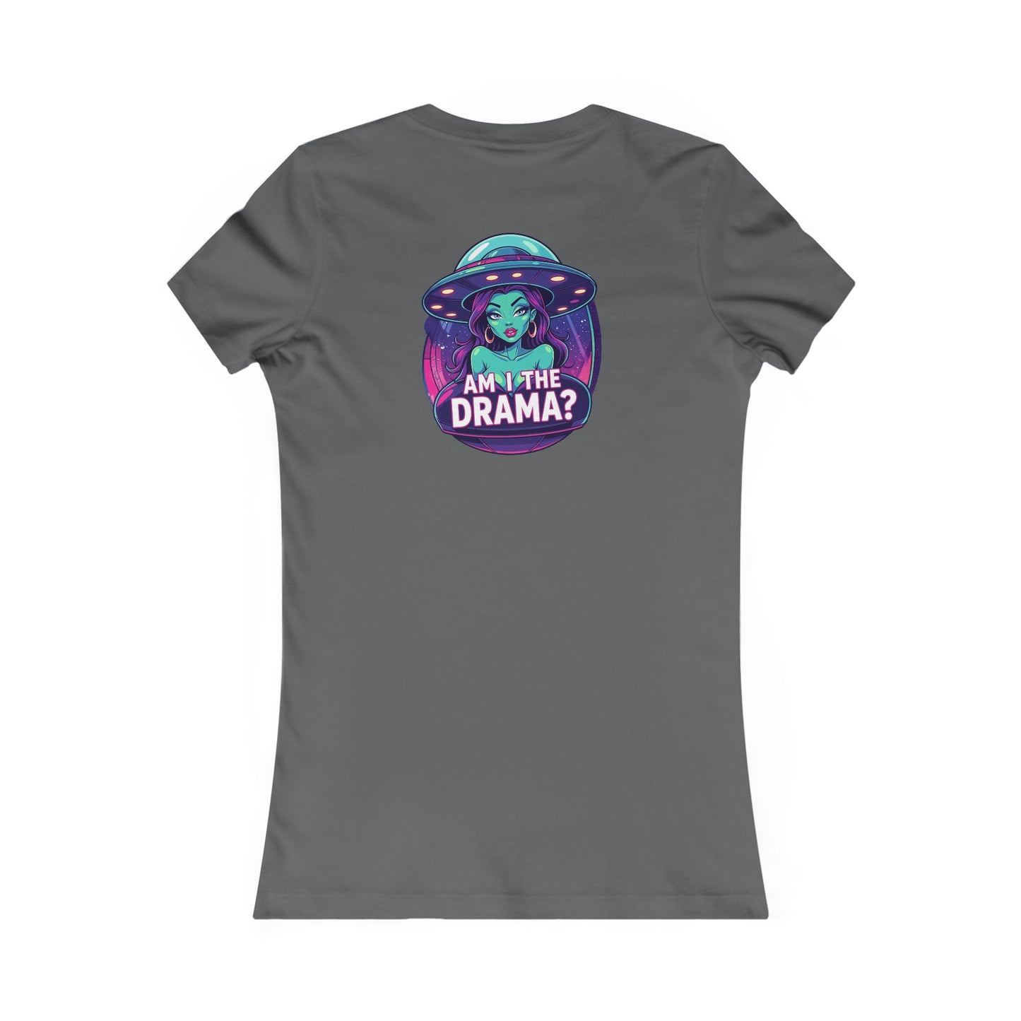 Alien Wear: Women's Graphic Tee -Am I The Drama?