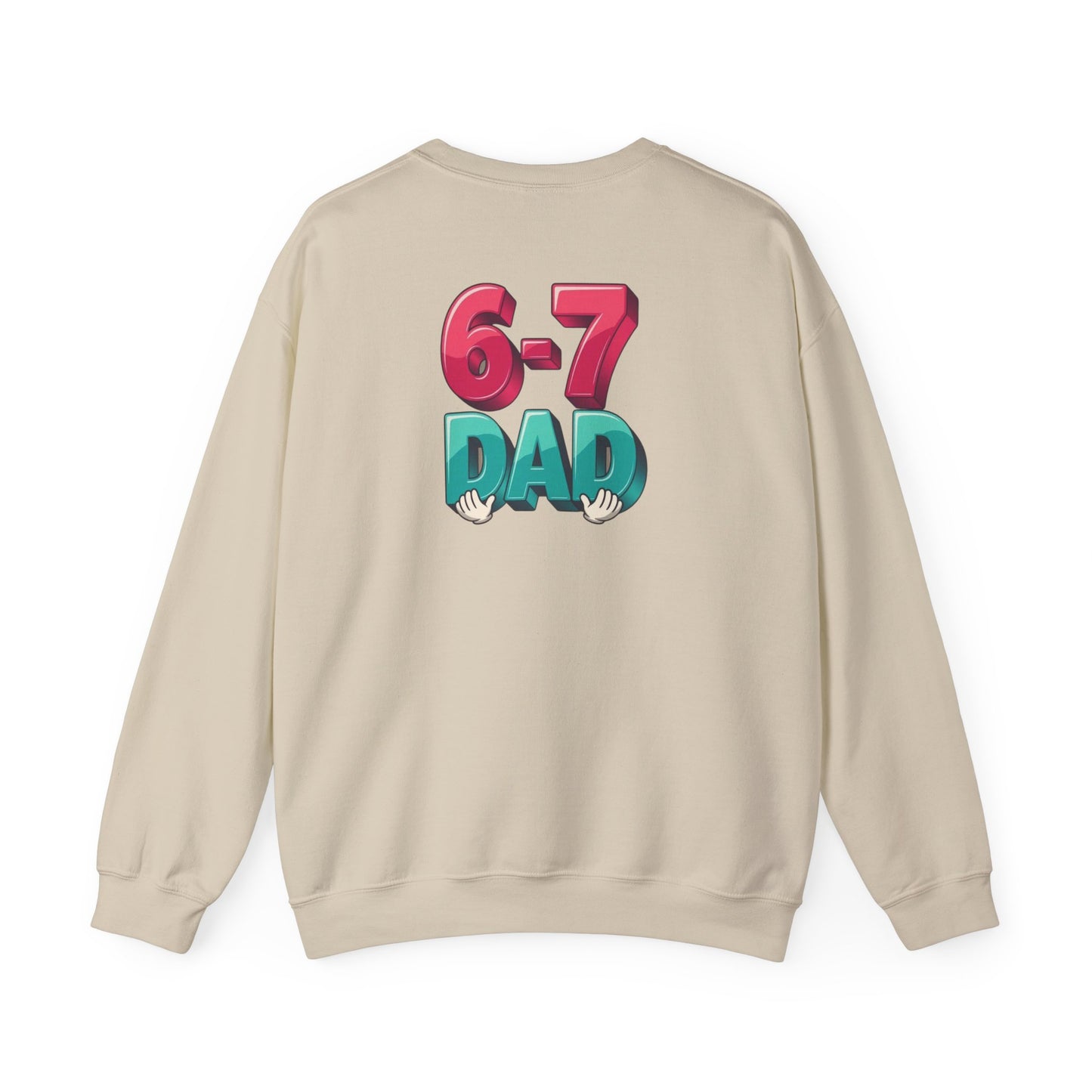 6-7 DAD Crewneck Sweatshirt
