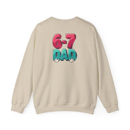 6-7 DAD Crewneck Sweatshirt