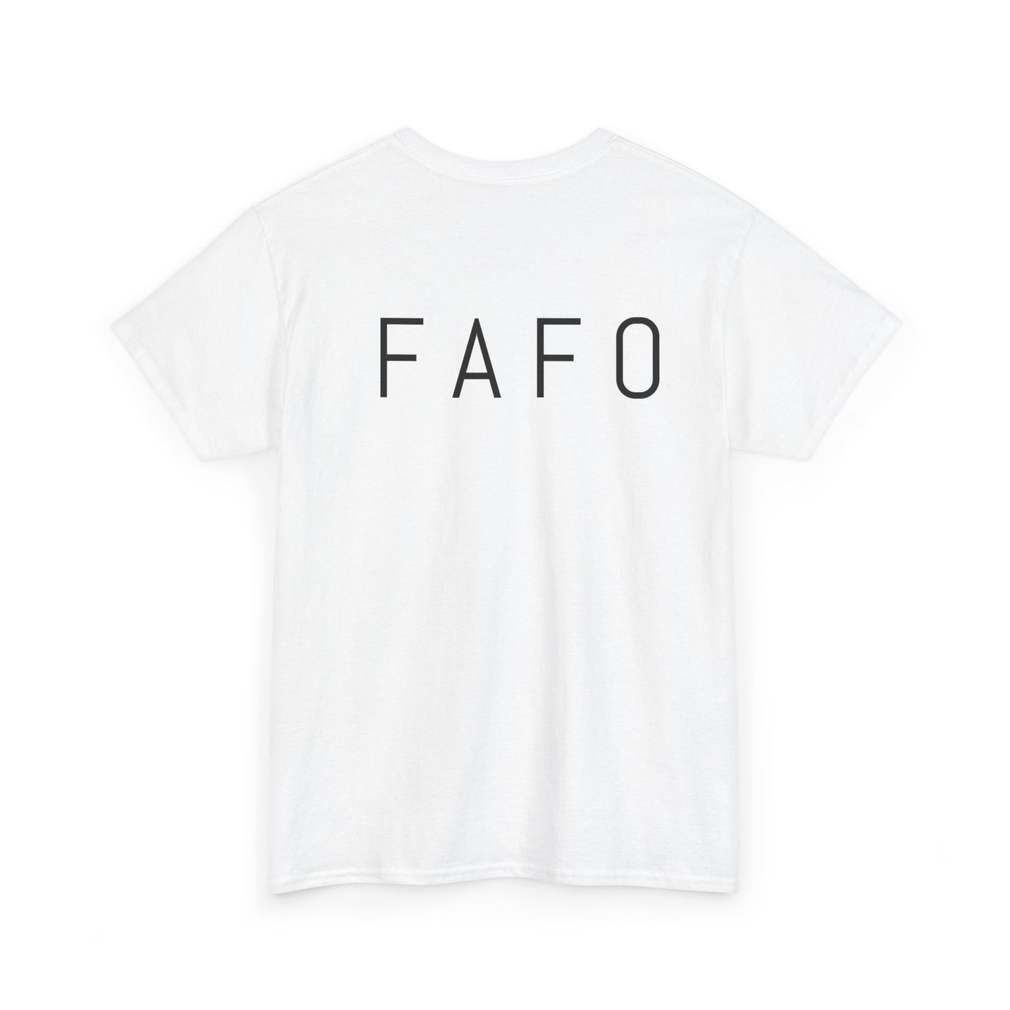 FAFO Heavy Cotton Tee