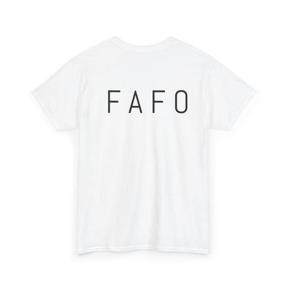 FAFO Heavy Cotton Tee