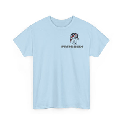 British Pride: Fatigued! Mens Heavy Cotton Tee