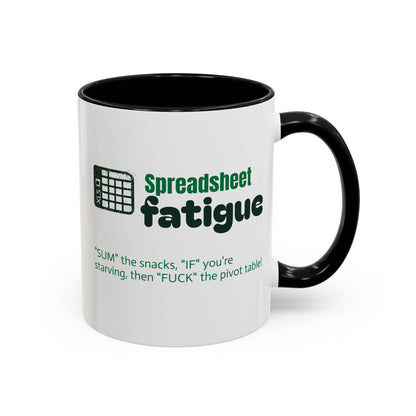 Spreadsheet Fatigue Coffee Mug