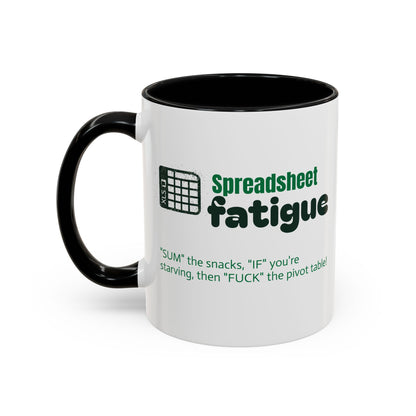 Spreadsheet Fatigue Coffee Mug