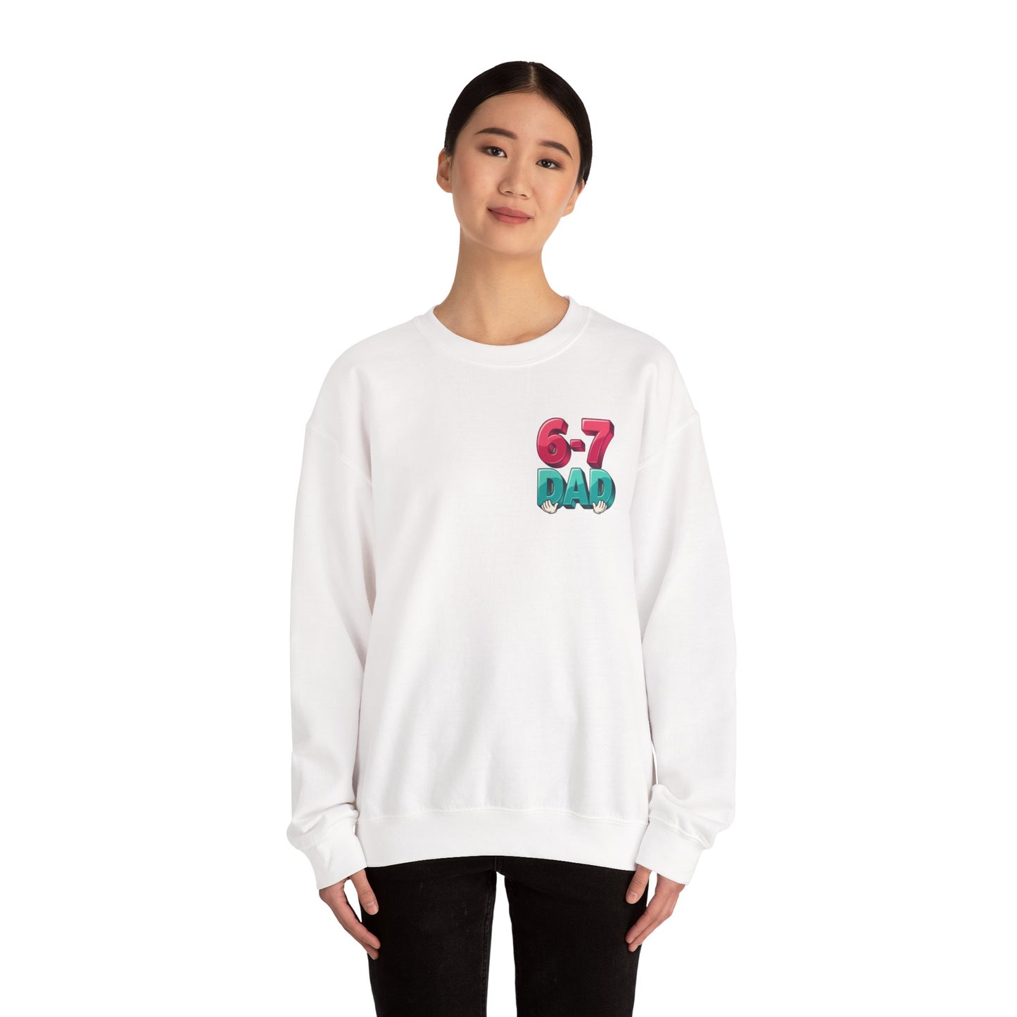 6-7 DAD Crewneck Sweatshirt