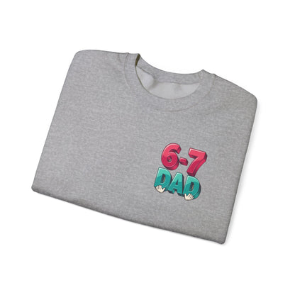 6-7 DAD Crewneck Sweatshirt