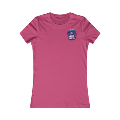 Alien Wear: Women's Graphic Tee -Am I The Drama?