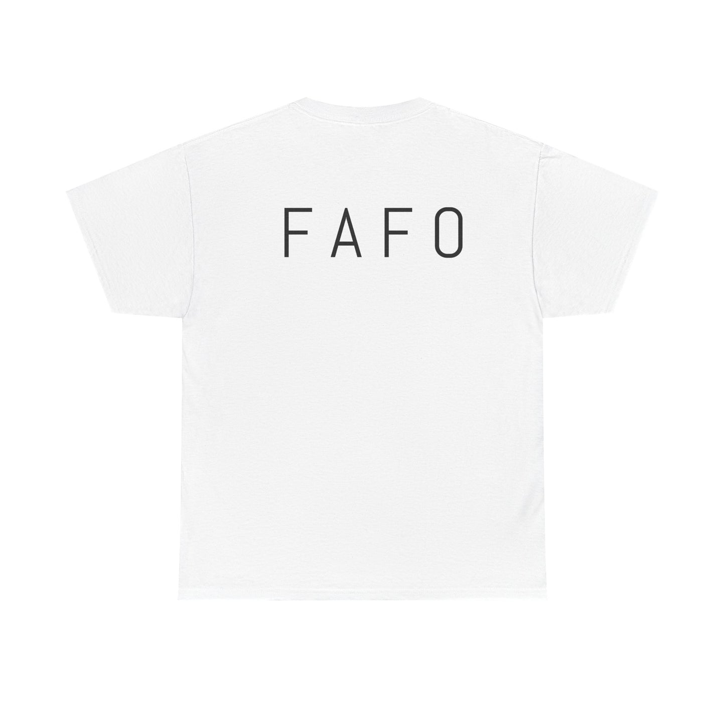 FAFO Heavy Cotton Tee