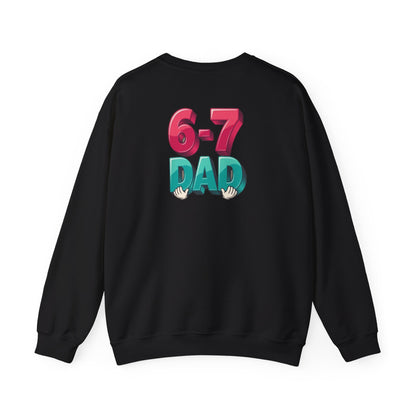 6-7 DAD Crewneck Sweatshirt