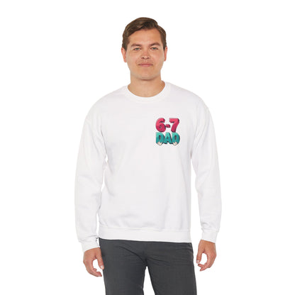 6-7 DAD Crewneck Sweatshirt