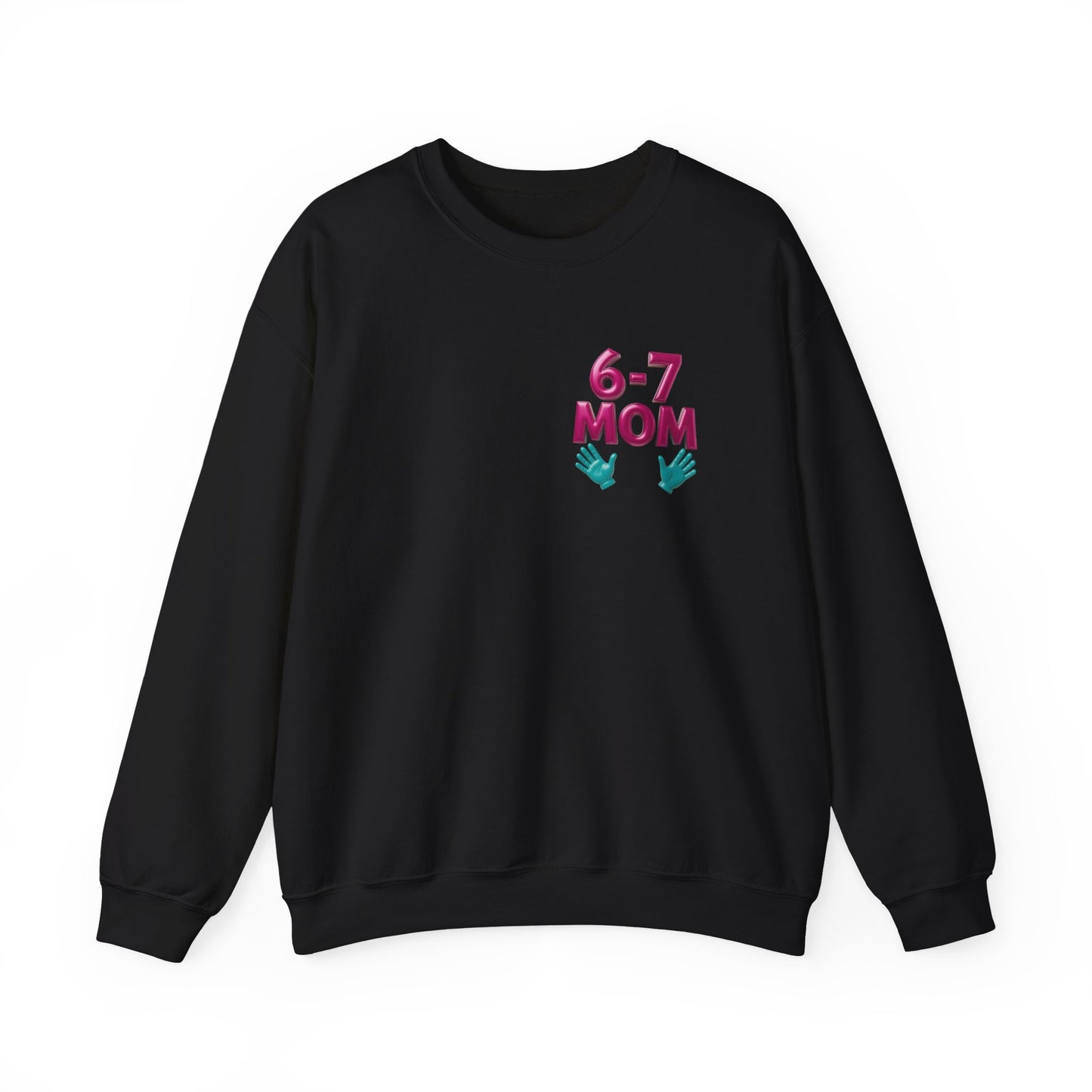 6-7 MOM Crewneck Sweatshirt