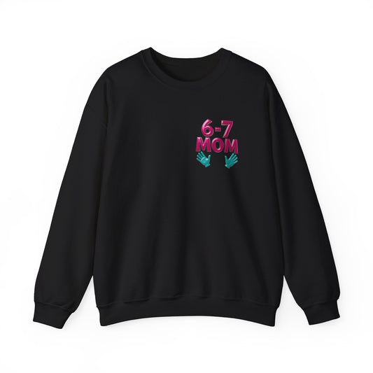 6-7 MOM Crewneck Sweatshirt