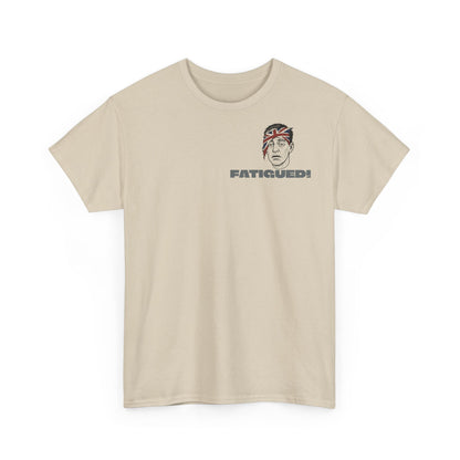 British Pride: Fatigued! Mens Heavy Cotton Tee