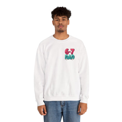 6-7 DAD Crewneck Sweatshirt