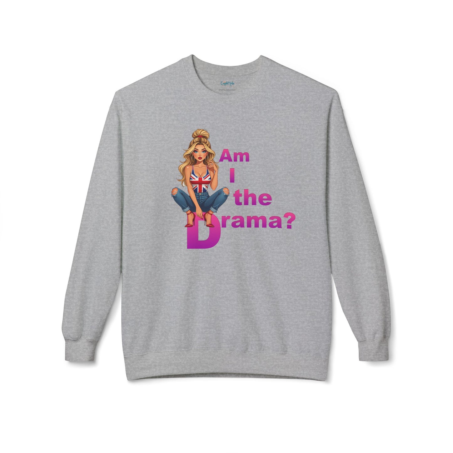 Am I the Drama? Funny Crewneck Fleece Sweatshirt