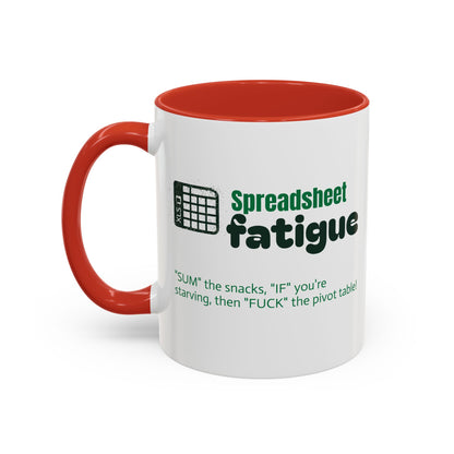 Spreadsheet Fatigue Coffee Mug
