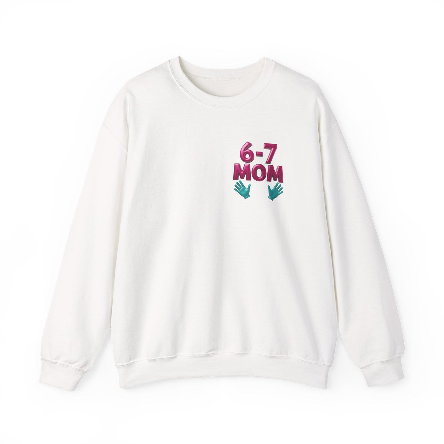 6-7 MOM Crewneck Sweatshirt