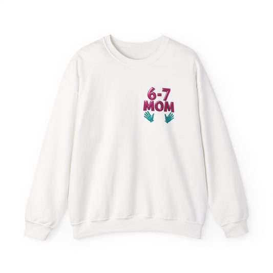 6-7 MOM Crewneck Sweatshirt