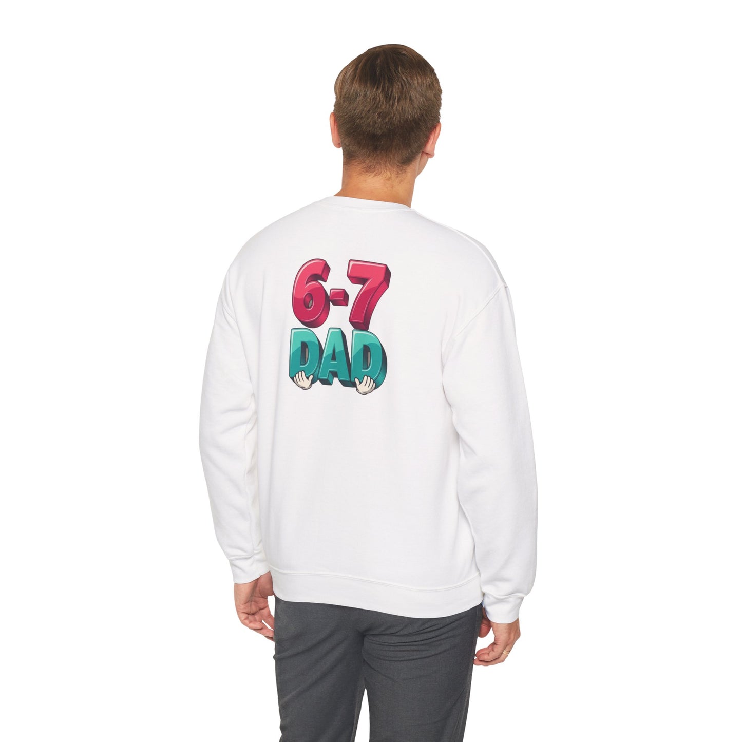 6-7 DAD Crewneck Sweatshirt