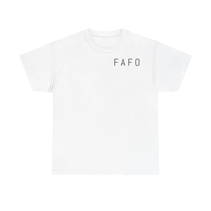 FAFO Heavy Cotton Tee