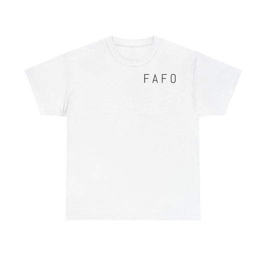 FAFO Heavy Cotton Tee