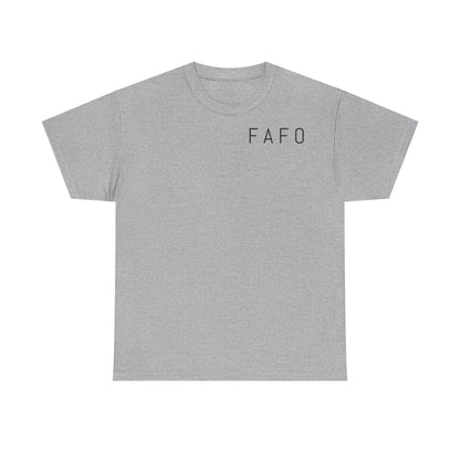 FAFO Heavy Cotton Tee