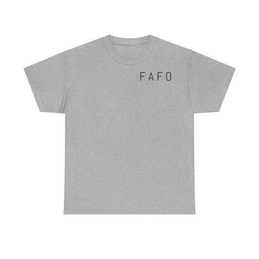 FAFO Heavy Cotton Tee