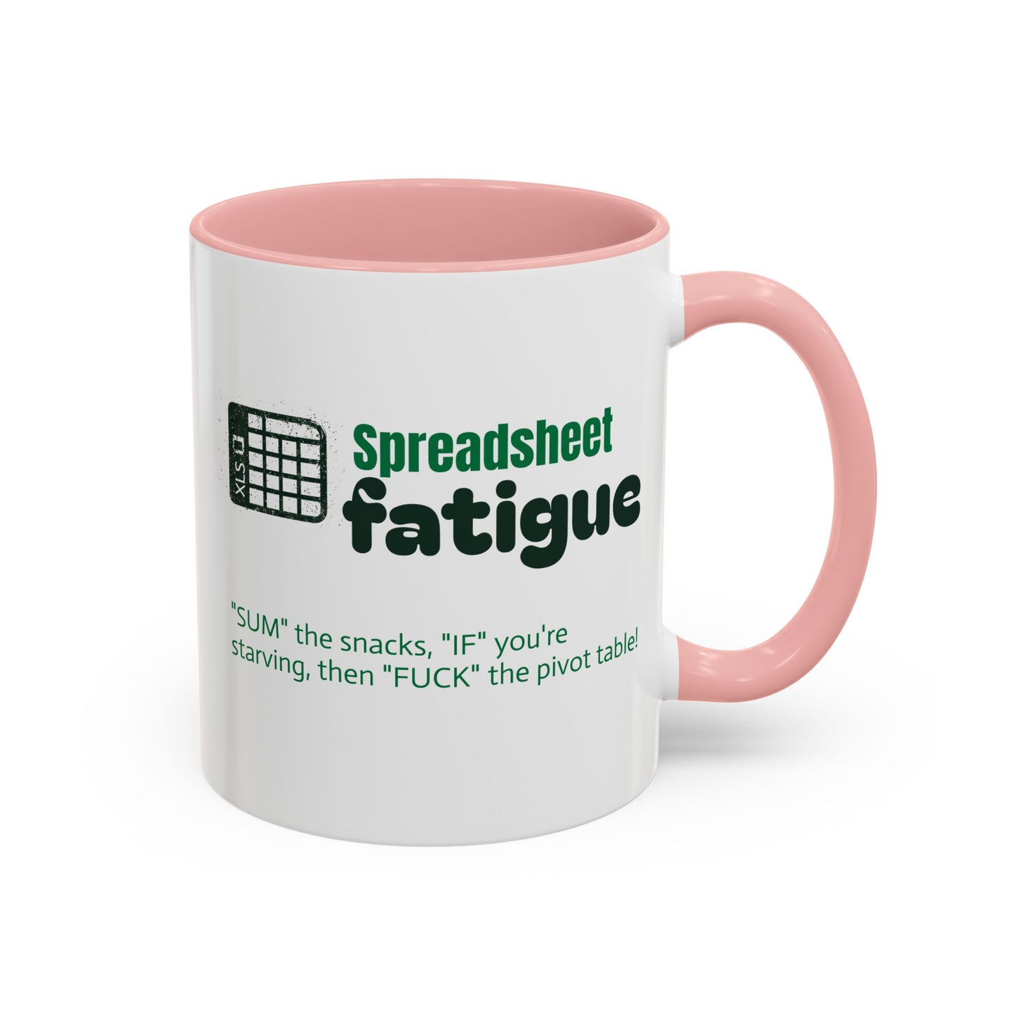 Spreadsheet Fatigue Coffee Mug