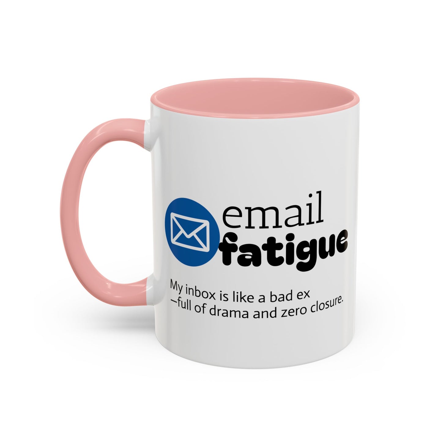 Email Fatigue Office Coffee Mug