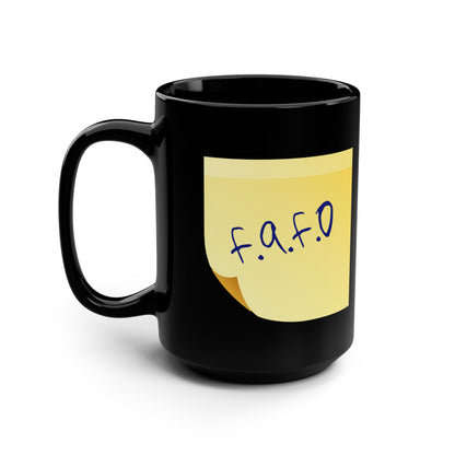 Sticky Note Black Mug,  F.A.F.O