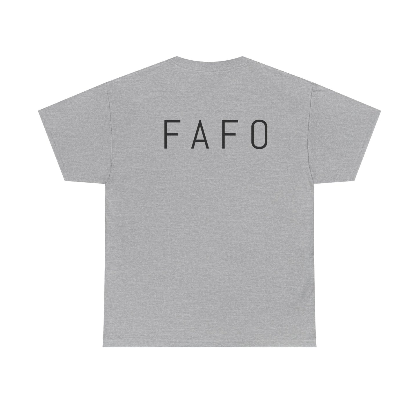 FAFO Heavy Cotton Tee