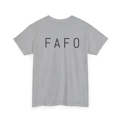 FAFO Heavy Cotton Tee
