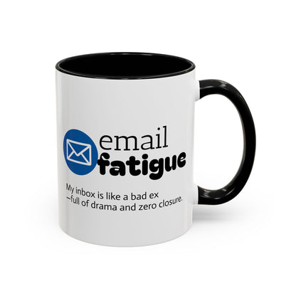 Email Fatigue Office Coffee Mug
