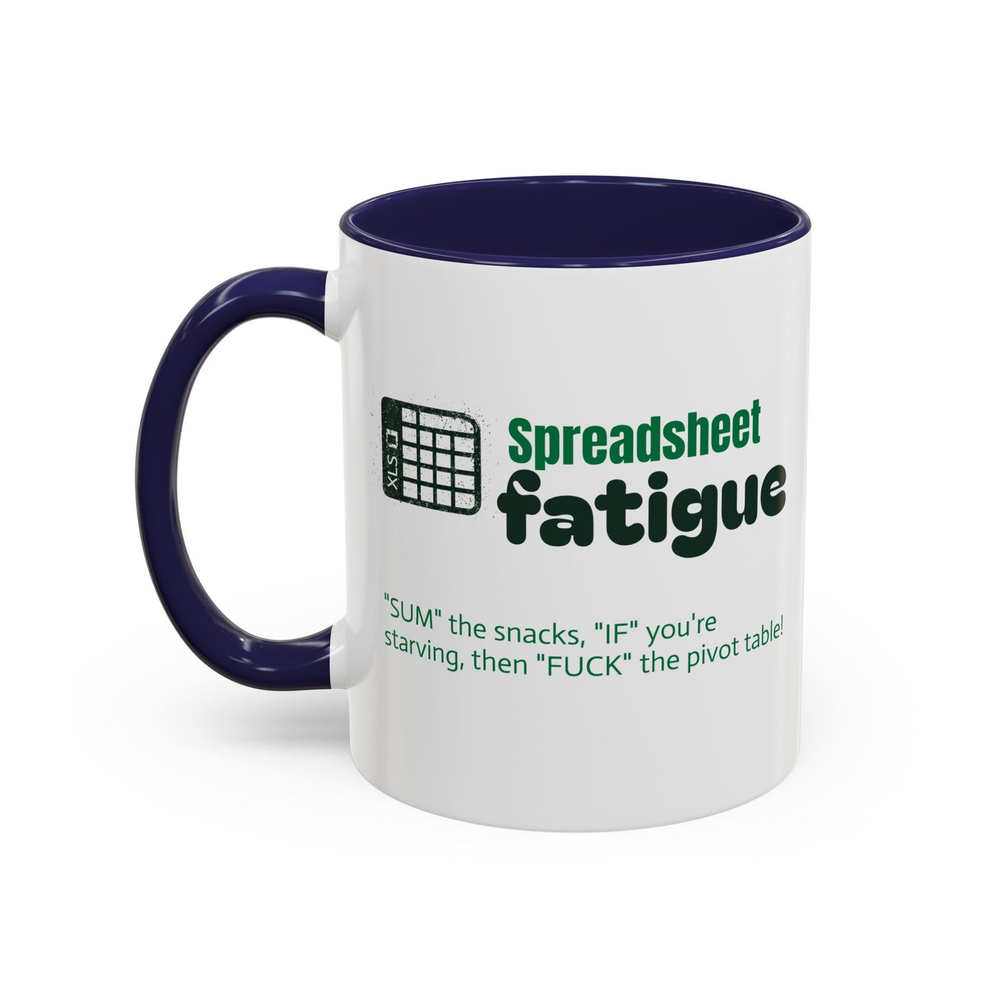Spreadsheet Fatigue Coffee Mug