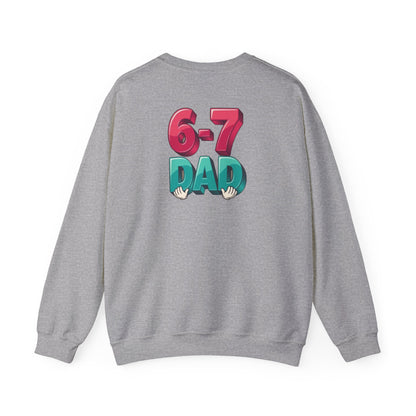 6-7 DAD Crewneck Sweatshirt