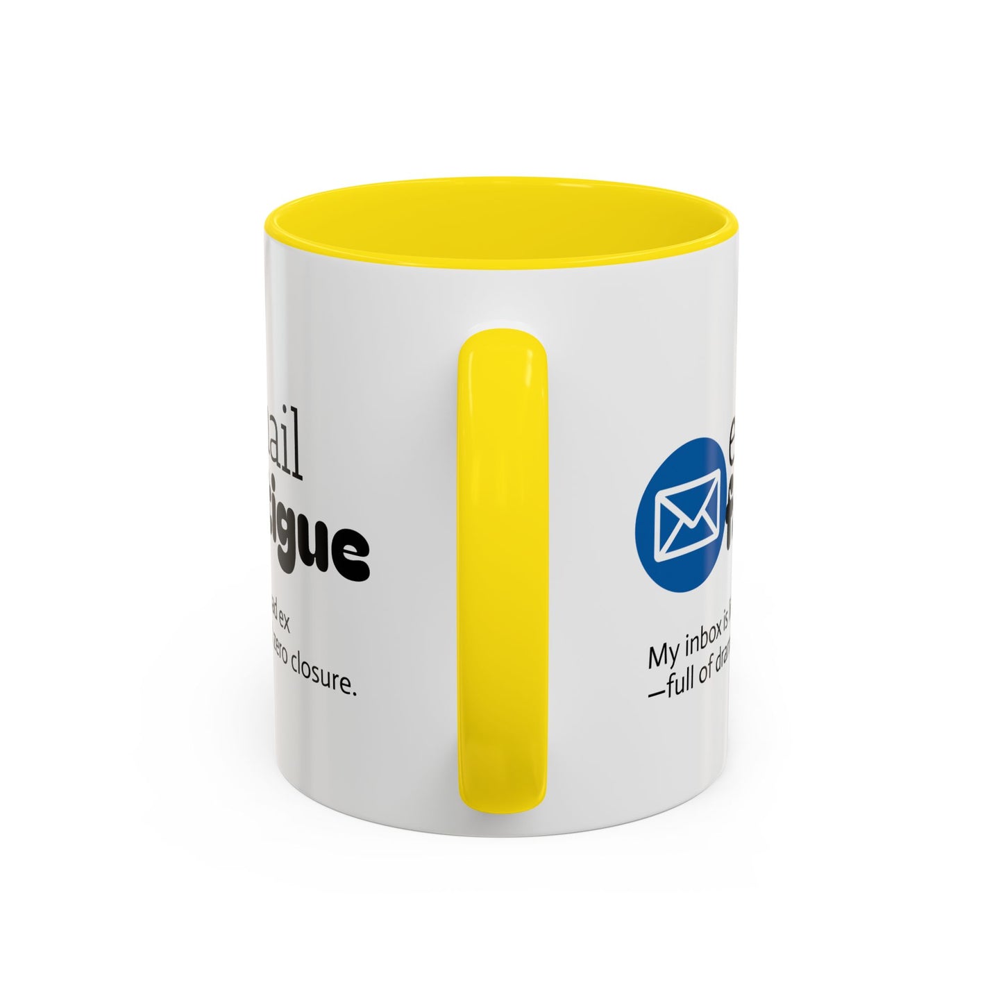 Email Fatigue Office Coffee Mug