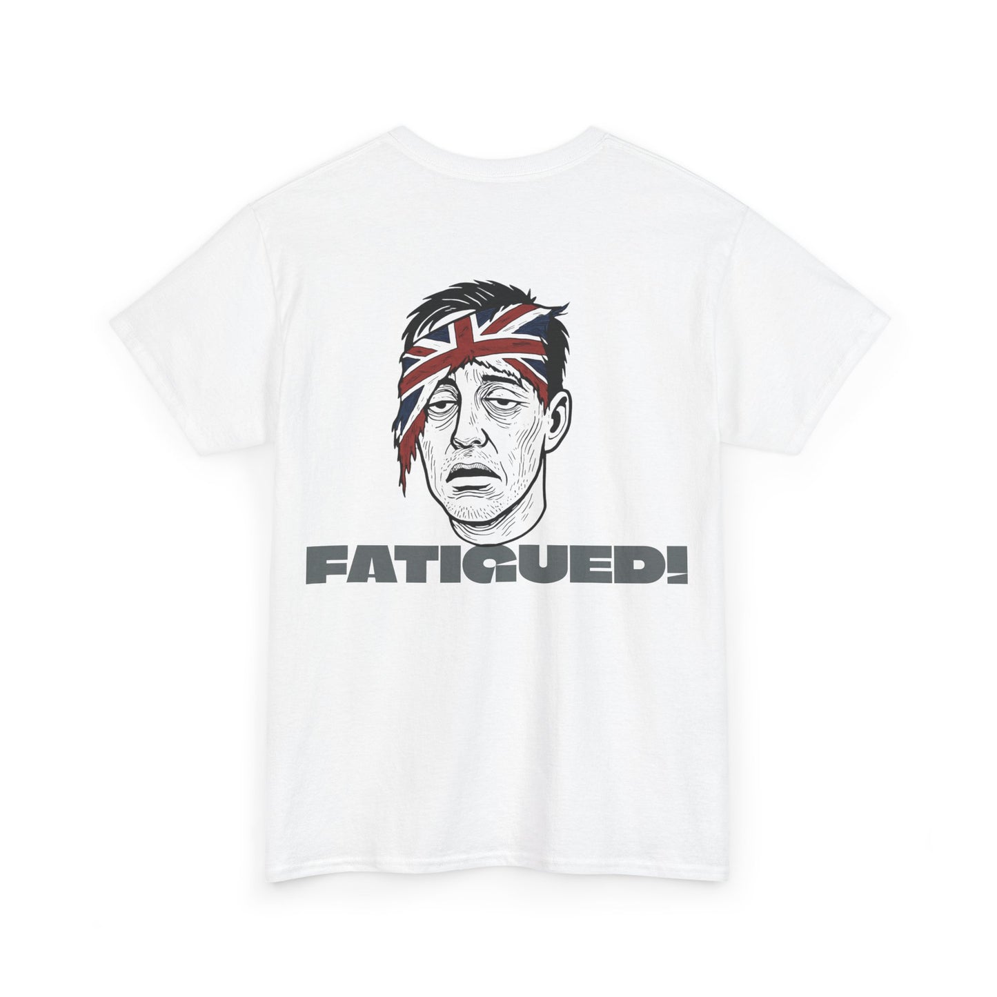 British Pride: Fatigued! Mens Heavy Cotton Tee